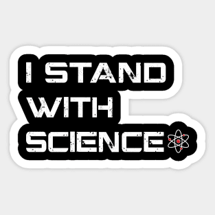 I Stand With Science Sticker